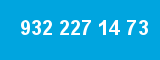 932 227 14 73